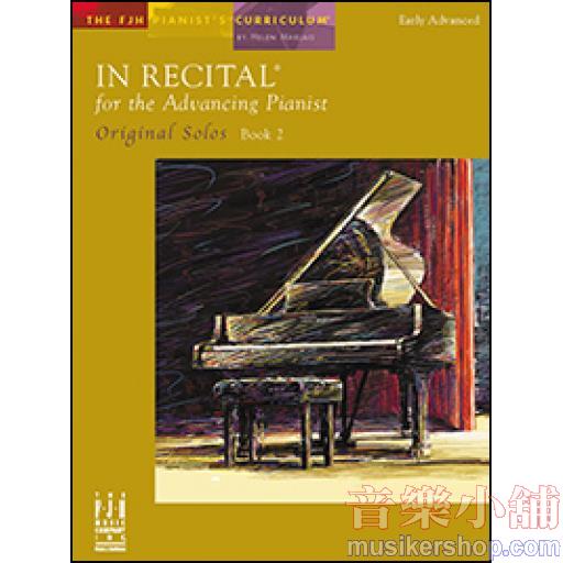 In Recital for the Advancing Pianist, Original Solos, Book 2