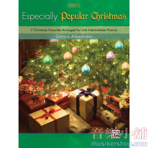 Alexander：Especially Popular Christmas, Book 3