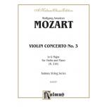 Violin - Mozart：Violin Concerto No. 3 in G Major, ...