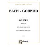 Violin - Bach-Gounod：Ave Maria (Meditation)