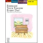 Energize Your Fingers Every Day, Book 3B