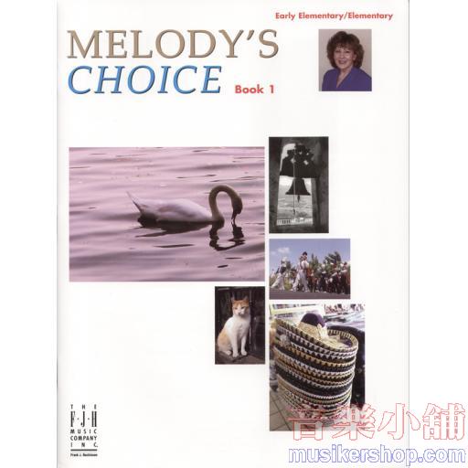 Melody's Choice, Book 1