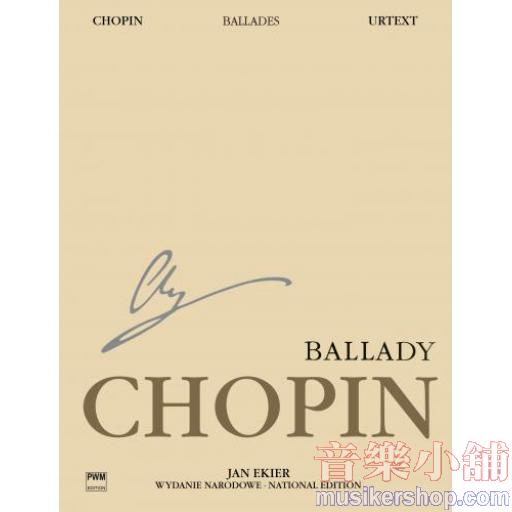 【波蘭國家版】Chopin(01)：Ballades, WN op. 23, 38, 47 (Urtext)