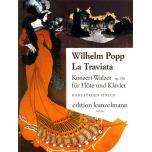Wilhelm Popp：La Traviata, Konzert-Walzer op. 378 for flute