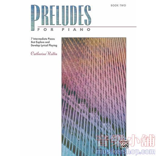 Rollin：Preludes for Piano, Book 2