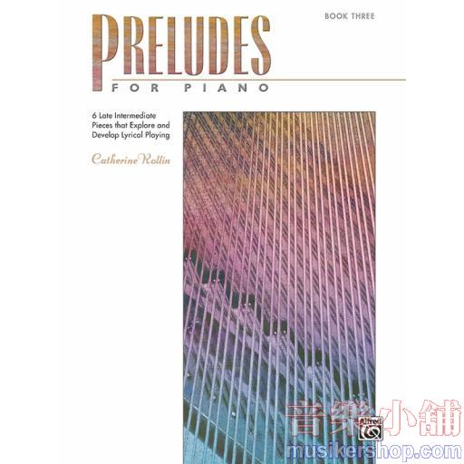 Rollin：Preludes for Piano, Book 3