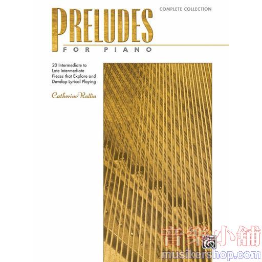 Rollin：Preludes for Piano - Complete Collection