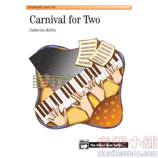 Rollin：Carnival for Two - Duet (1 Piano, 4 Hands)