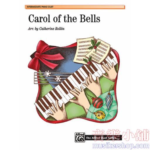 Rollin：Carol of the Bells - Duet (1 Piano, 4 Hands)