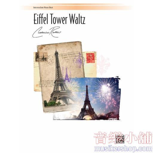 Rollin：Eiffel Tower Waltz - Duet (1 Piano, 4 Hands)