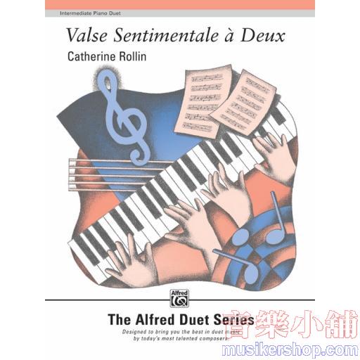 Rollin：Valse Sentimentale à Deux - Duet (1 Piano, 4 Hands)