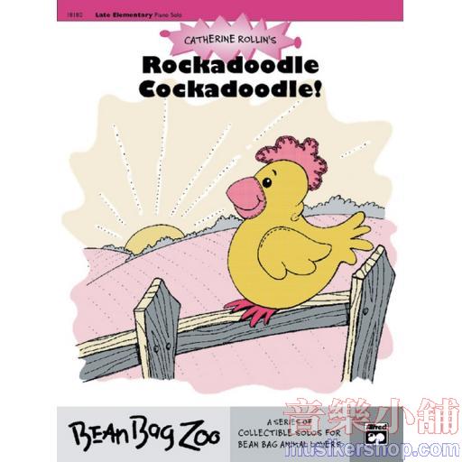 Rollin：Rockadoodle Cockadoodle!