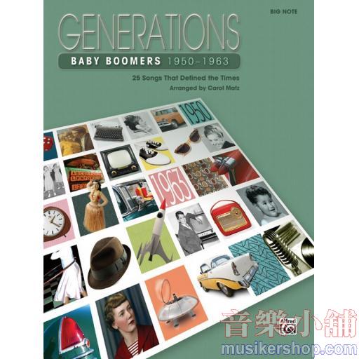 MatzGenerations: Baby Boomers (1950--1963) - Big Note