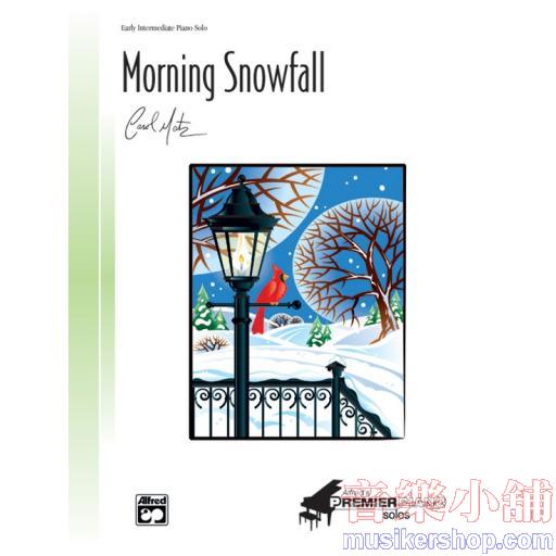 Matz：Morning Snowfall