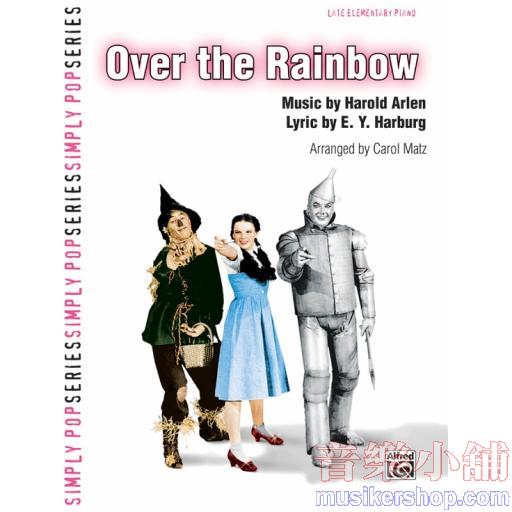 Over the Rainbow (from The Wizard of Oz)