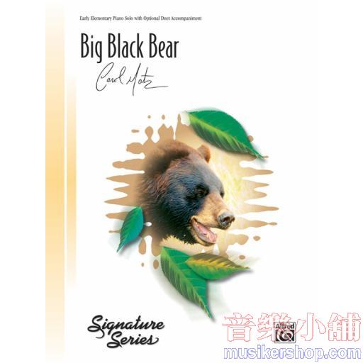 Matz：Big Black Bear