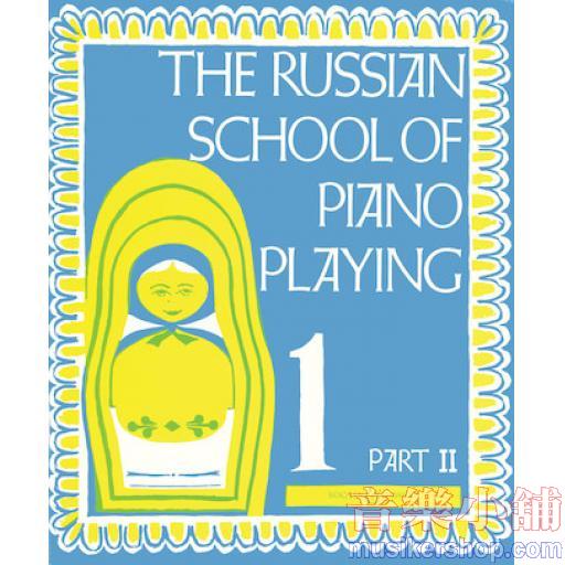 The Russian School of Piano Playing Book 1, Part II