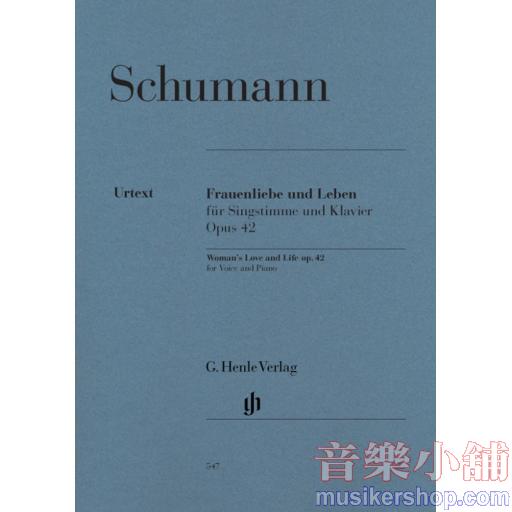 亨樂聲樂- Schumann Woman's Love and Life (Frauenliebe und Leben) op. 42
