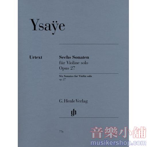 亨樂小提- Ysaye Six Sonatas op. 27