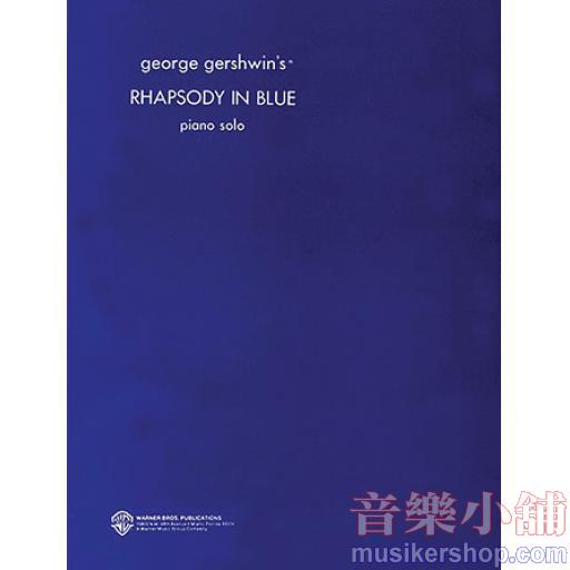 Gershwin：Rhapsody in Blue (Original)