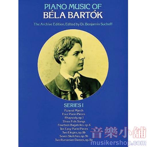 Bartók：Piano Music of Béla Bartók, Series 1