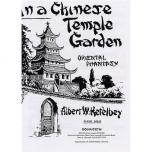 Ketelbey【In A Chinese Temple-Garden , Oriental Phantasy 】for Two Pianos , Four Hands