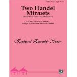 Two Handel Minuets(2P8H) From Music for the Royal Fireworks