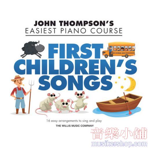 John Thompson's Easiest Piano Course – First Children's Songs