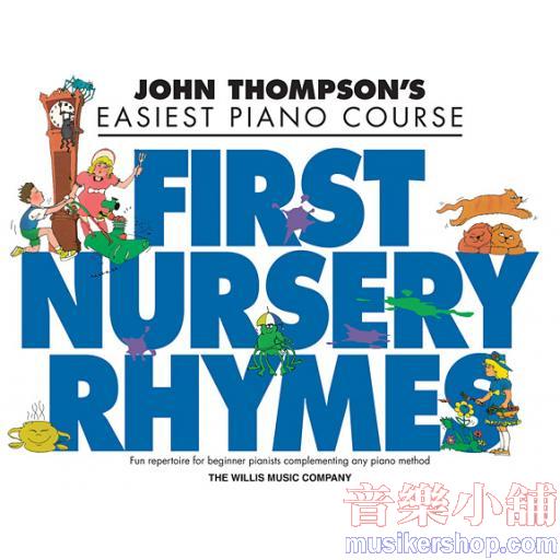 John Thompson's Easiest Piano Course – First Nursery Rhymes