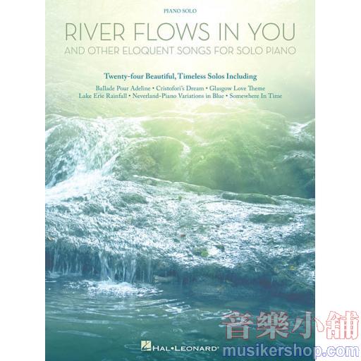 River Flows in You and Other Eloquent Songs for Solo Piano