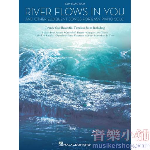 River Flows in You and Other Eloquent Songs for Easy Piano Solo