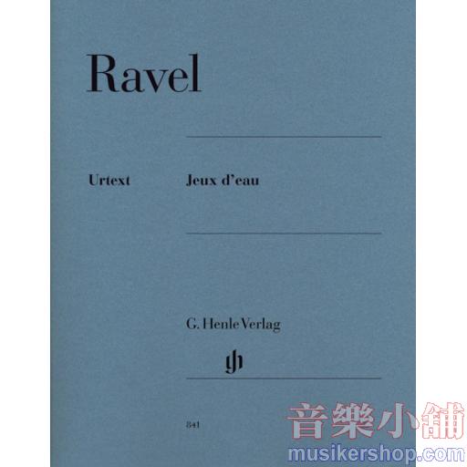 亨樂鋼琴獨奏 - Ravel：Jeux d'eau