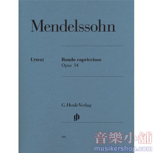 亨樂鋼琴獨奏 - Mendelssohn：Rondo capriccioso op. 14