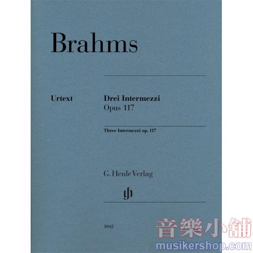 亨樂鋼琴獨奏 - Brahms：3 Intermezzi op. 117