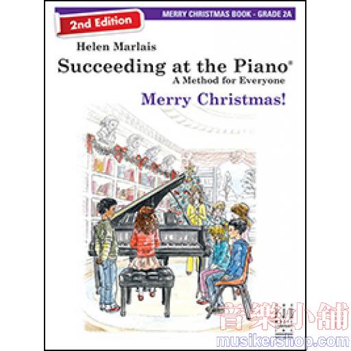 Succeeding at the Piano Merry Christmas! Book - Grade 2A (2nd edition)