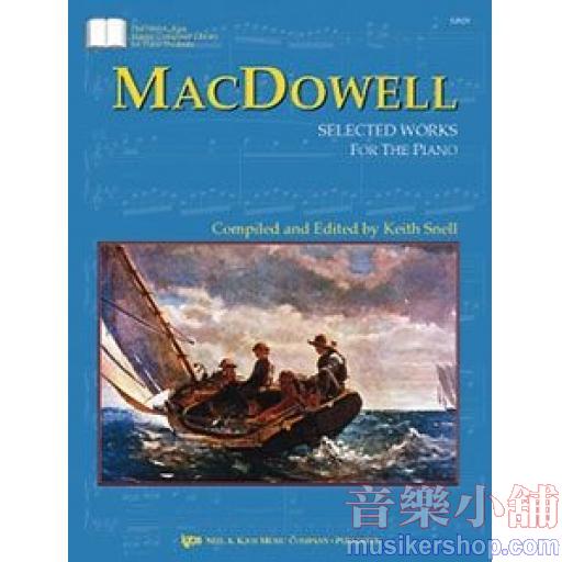 MacDowell: Selected Works For Piano