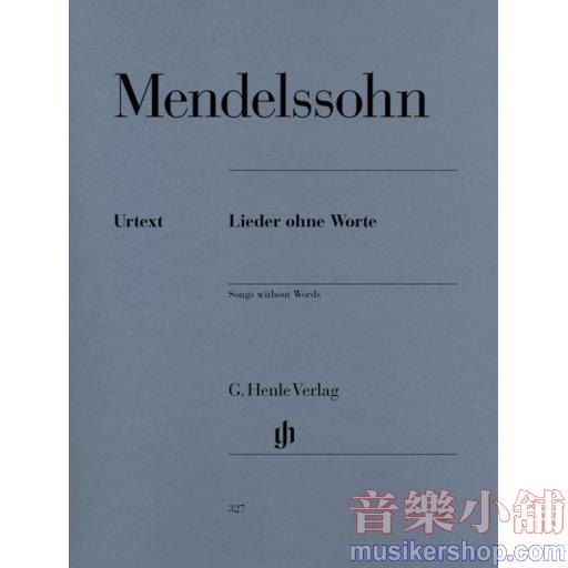 亨樂鋼琴獨奏 - Mendelssohn：Songs without Words