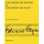Elgar：Chanson de Matin and Chanson de Nuit for Vio...