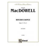 MacDowell：WITCHES DANCE, OP. 17, NO. 2
