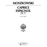 Moszkowski：Caprice Espagnol, Op. 37