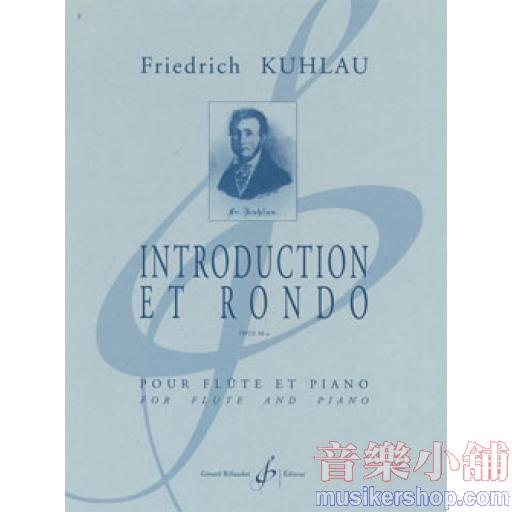 Kuhlau： Introduction Et Rondo Sur Le Colporteur Op. 98 FLUTE