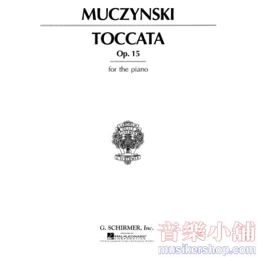 Muczynski：Toccata, Op. 15 Piano Solo