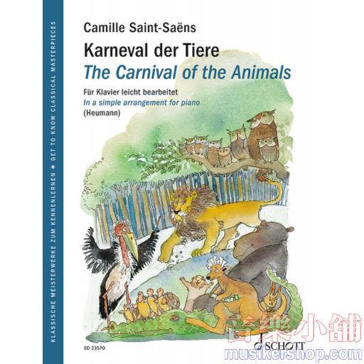 Saint-Saëns：The Carnival of the Animals