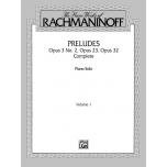 Rachmaninoff(1)：Preludes, Opus 3 No. 2, Opus 23, Opus 32 (Complete)
