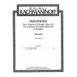 Rachmaninoff(6)：Variations on a Theme of Chopin, Opus 22, and Variations on a Theme of Corelli, Opus 42