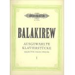 Balakirev：Selected Piano Pieces, Volume 1