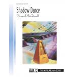 MacDowell：Shadow Dance