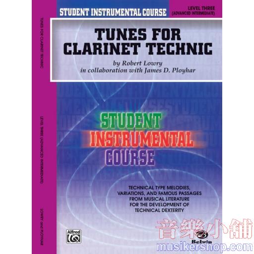 Student Instrumental Course: Tunes for Clarinet Technic, Level 3