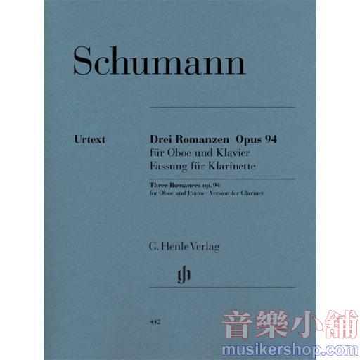 亨樂管樂-Schumann：Three Romance for Oboe (or Violin or Clarinet) and Piano op. 94