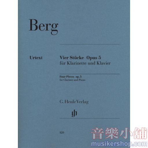 亨樂管樂-Berg：Four Pieces op. 5 for Clarinet and Piano
